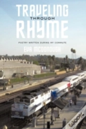 Traveling Through Rhyme: Poetry Written