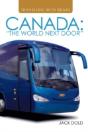 Traveling With Bears: Canada:  The World - Preview