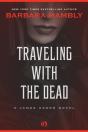 Traveling With The Dead - Preview