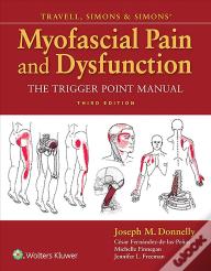 Travell, Simons & Simons' Myofascial Pain And Dysfunction