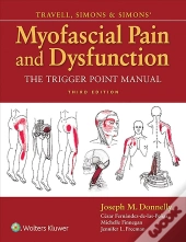 Travell, Simons & Simons' Myofascial Pain And Dysfunction
