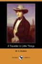 Traveller In Little Things (Dodo Press) - Preview