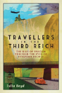 Travellers In The Third Reich - Preview