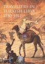 Travellers In Turkish Libya 1550 - 1911 - Preview