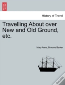 Capa do artigo Travelling About Over New And Old Ground