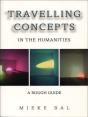 Travelling Concepts In The Humanities - Preview