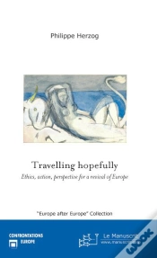 Capa do artigo Travelling Hopefully : Ethics, Action, Perspective For A Revival Of Europe