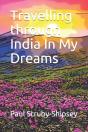 Travelling Through India In My Dreams इंडिया इन माई ड्रीम्स के मा - Preview