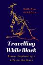 Travelling While Black - Preview