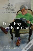 Travelling Without Gods