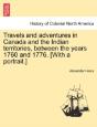 Travels And Adventures In Canada And The - Preview