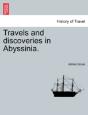 Travels And Discoveries In Abyssinia. - Preview