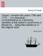 Travels, Between The Years 1765 And 1773 - Preview