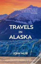 Capa do artigo Travels In Alaska (Warbler Classics Annotated Edition)