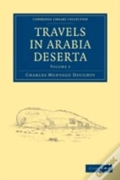 Travels In Arabia Deserta