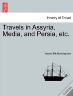 Capa do artigo Travels In Assyria, Media, And Persia, E