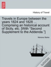 Travels In Europe Between The Years 1824