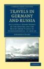 Travels In Germany And Russia - Preview