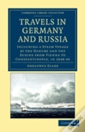 Travels In Germany And Russia