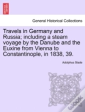 Travels In Germany And Russia; Including