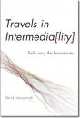 Travels In Intermediality - Reblurring The Boundaries - Preview