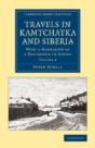 Travels In Kamtchatka And Siberia - Preview