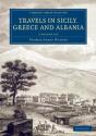 Travels In Sicily, Greece And Albania 2 Volume Set - Preview