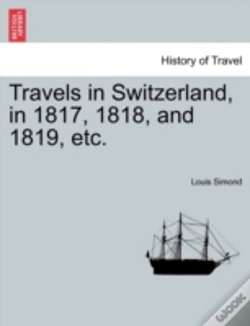 Capa do artigo Travels In Switzerland, In 1817, 1818, A