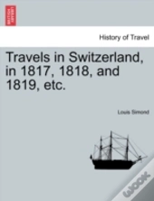 Travels In Switzerland, In 1817, 1818, A