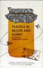 Travels Through Blood And Honey - Preview