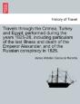 Travels Through The Crimea, Turkey And E - Preview
