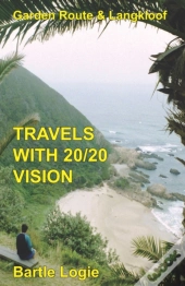 Travels With 20-20 Vision: Garden Route