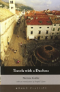Travels With A Duchess - Preview