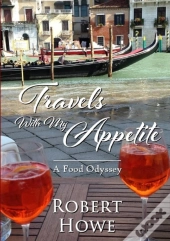 Travels With My Appetite