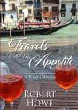 Travels With My Appetite - Preview