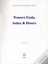 Travers, Coda, Index Et Divers