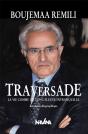 Traversade - La Vie Comme Un Long Fleuve Intranquille - Preview