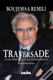 Capa do artigo Traversade - La Vie Comme Un Long Fleuve Intranquille