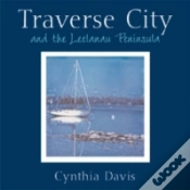 Capa do artigo Traverse City And The Leelanau Peninsula