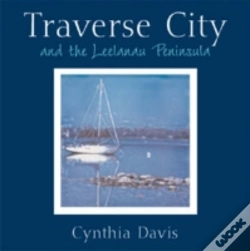 Capa do artigo Traverse City And The Leelanau Peninsula