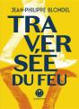 Traversée Du Feu - Preview