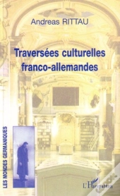 Traversées Culturelles Franco-Allemandes