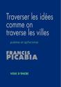 Traverser Les Idées Comme On Traverse Les Villes - Preview