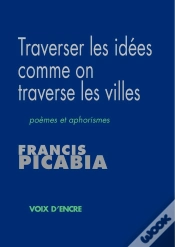 Capa do artigo Traverser Les Idées Comme On Traverse Les Villes