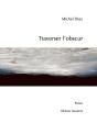 Traverser L'Obscur - Preview
