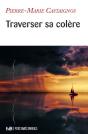 Traverser Sa Colère - Preview