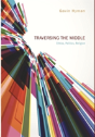 Traversing The Middle - Preview