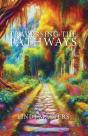 Traversing The Pathways - Preview