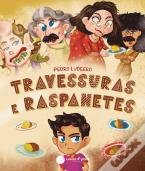 Travessuras e Raspanetes