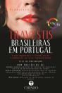 Travestis Brasileiras em Portugal: percursos, identidades e ambiguidades - Preview